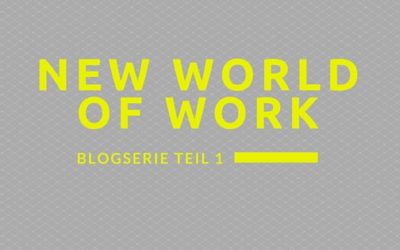 Nutzen von New World of Work – Warum sollte man investieren?